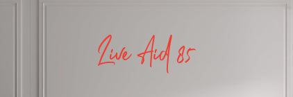 Custom text: Live Aid 85